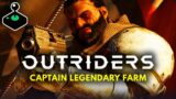 Outriders Captain Legendary Farm