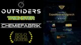 Outriders Chemiefabrik Gold / Trickster Solo Guide Deutsch / Outriders Chem Plant Guide