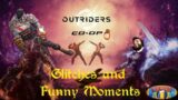 Outriders Co-Op – Glitches and Funny Moments