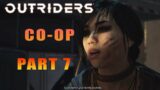 Outriders Co op Walkthrough Part 7(FAMILY PROBLEMS)