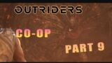 Outriders Co op Walkthrough Part 9(SETH DEAD)