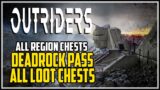 Outriders Deadrock Pass All Loot Chest Locations
