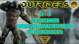Outriders | (Glass) Statue Cannon Vanquisher Devastator Build