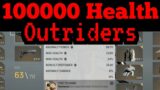 Outriders – How To Get Over 100k Health And Be Super Tanky