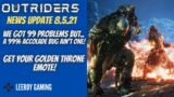 Outriders News Update 8 5 21 | Update on Patch ETA & Get Your Golden THRONE Emote!