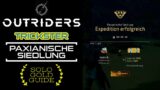 Outriders Paxianische Siedlung Gold / Trickster Solo Guide / Outriders Paxian Homestead Guide