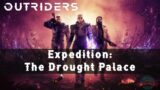 Outriders   The Drought Palace Expedition