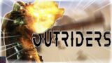 Outriders – This Game Makes Me Want To Play Other Games!