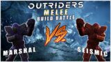 Outriders Versus Battle: Melee Builds – Marshal Vs Seismic