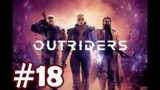 Outriders Walkthrough Part 18