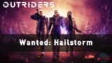 Outriders – Wanted – How to kill Hailstorm?
