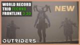 Outriders | World Record Trio | Techno | Frontline | Speedrun – 3:30 | 1440P 60FPS