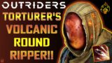 TORTURER VOLCANIC RIPPER / PYRO / OUTRIDERS