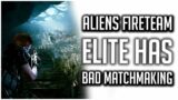 Aliens: Fireteam Elite Has WORSE MATCHMAKING Than Outriders!