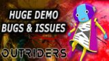 HUGE OUTRIDERS DEMO BUGS! Beware of this issue in the Outriders Demo