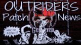 OUTRIDERS | Patch News |#Outriders #PatchNews #Patch