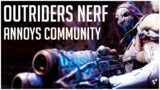 Outriders COMMUNITY ANGRY About the Fortress Mod NERF!