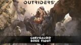 Outriders – Chrysaloid Boss Fight