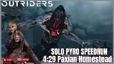 Outriders | FullMetal V | WR Pyro | 4:29 Paxian Homestead