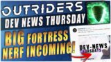 Outriders: Is this the death of it all? Fortress NERF
