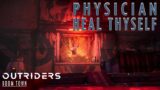 Outriders – PHYSICIAN, HEAL THYSELF! The Doctor gets RECKED in Boom Town