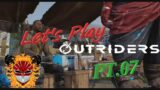 Outriders Pt.07: Getting Some Answers