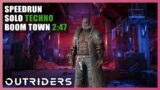 Outriders | Solo Techno | Boom Town | Speedrun – 2:47 | 1440P 60FPS