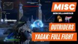 Outriders | Yagak Fight | Full Gameplay