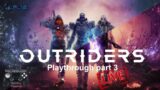 Outriders gameplay live