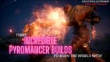 Three Incredible Pyromancer Builds to burn the world with | Outriders