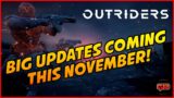 Big Updates Coming In November to Outriders! | Outriders