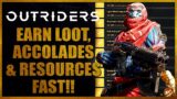 Fast Loot, Accolades and Resources! Outriders Farming