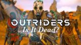 Is Outriders Dead? The Current State Of The Game