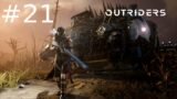 OUTRIDERS Gameplay Walkthrough Part 21 [Xbox One S] – No Commentary