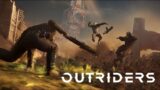 OUTRIDERS PC Walkthrough Gameplay Part 6