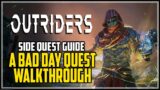 Outriders A Bad Day Side Quest