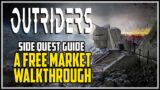 Outriders A Free Market Side Quest