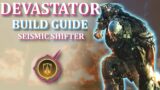 Outriders – Devastator Build Guide (Endgame & Levelling) \ Bleed Seismic Shifter Build