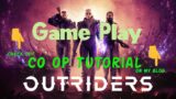 Outriders Gameplay (check out Co op Tutorial on My Blog)