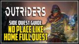 Outriders No Place Like Home Side Quest