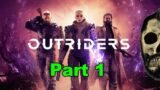 Outriders Part 1 (deutsch)