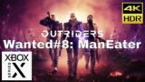 Outriders – Wanted #8: ManEater. Fast and Smooth. Xbox Series X. 4K HDR 60 FPS.