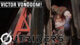 Victor VonDoom! – Outriders (Ep.2)