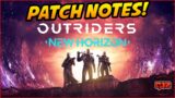 BIGGEST PATCH NOTES UPDATE YET! OUTRIDERS NEW HORIZON!
