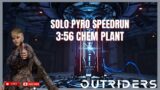 Outriders | FullMetal V | *NEW* WR Pyro | 3:56 Chem plant