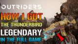 Outriders: How I Got The THUNDERBIRD Legendary To Drop In The Full Game! (Legendary Weapon Guide)