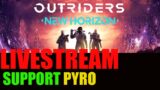 Outriders LIVESTREAM & Community Games Support Pyro auf Eruptions Basis deutsch