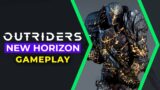 Outriders: New Horizon Gameplay
