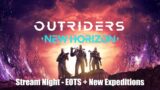 Outriders New Horizon: New Expos and EOTS!