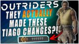 Outriders New Horizon: Tiago ACTUALLY got these changes we all wanted!